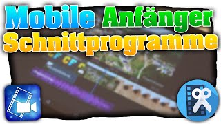 Mobile Schnittprogramme für Einsteiger im Vergleich Unterwegs Videos schneiden  Für Android amp iOS [upl. by Giefer]