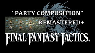 Final Fantasy Tactics OST  Party Composition  REMASTERED [upl. by Aremaj]