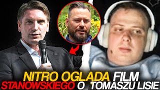 NITRO OGLĄDA FILM STANOWSKIEGO O TOMASZU LISIE [upl. by Shara]