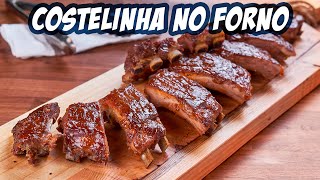 Como fazer COSTELINHA ASSADA DELICIOSA  Costela no Forno  PORK RIBS  Novatos na Cozinha [upl. by Holland]