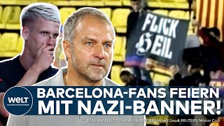 CHAMPIONS LEAGUE quotFlick Heilquot  FCBarcelonaFans begrüßen neuen Trainer Flick mit NaziReferenz [upl. by Raval526]