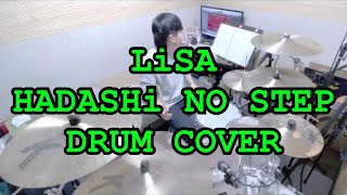 LiSA  HADASHi NO STEP  DRUM COVER  성하 [upl. by Riek]