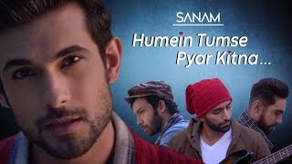 Humein Tumse Pyar Kitna  Sanam [upl. by Kahcztiy]