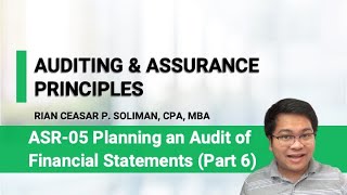 ASR 05 Part 6 of 7 Planning an Audit of Financial Statements [upl. by Bergen]