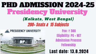 PhD Admission 202425 Presidency University Kolkata Online Application Eligibility NET JRF [upl. by Fachini]