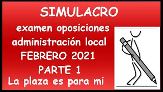 administracionlocal SIMULACRO examen oposiciones administración local FEBRERO 2021 PARTE 1 [upl. by Charline]