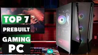 Top 7 Best Prebuilt Gaming Pc in 2024 [upl. by Llenyt]