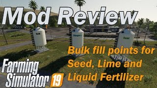 Farming Simulator 19  Mod review  Seed Lime and Liquid Fertilizer placeable fill stations [upl. by Samuel]