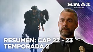 Resumen de los capítulos 22  23  Temporada 2  SWAT en Español [upl. by Dogs310]