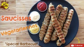 SAUCISSES VÉGÉTARIENNES recette quotspécial barbecuequot [upl. by Nilatak867]