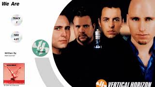 Vertical Horizon  Everything You Want  We Are Audio [upl. by Senhauser]