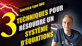 3 techniques pour résoudre un système déquations [upl. by Norod288]