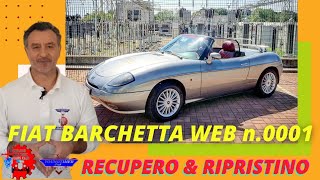 Fiat barchetta Web La prima automobile venduta su Internet La Storia il Recupero e il Ripristino [upl. by Akinom219]