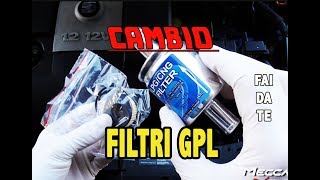 CAMBIO FILTRI GPL AUTO  Fase Gassosa ed Elettrovalvola Fase Liquida  GUIDA COMPLETA [upl. by Llerdnad]