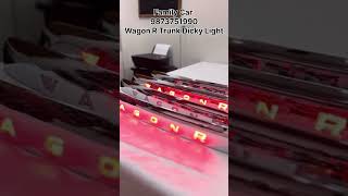 Wagon R Modification Dicky Light marutisuzuki wagonr [upl. by Wootten900]