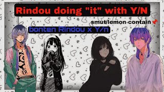 Rindou doing quotitquot with YN in the toiletsmutlemon contain 17 [upl. by Sirrad]