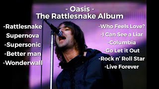 Oasis  The Rattlesnake Album Fakest Radio edit [upl. by Uda]