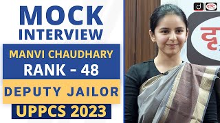 UPPCS 2023 Topper  Manvi Chaudhary Deputy Jailor Rank48  Mock Interview  Drishti PCS [upl. by Eniwtna249]