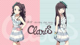 ClariS  DROP shooting star remix [upl. by Routh339]