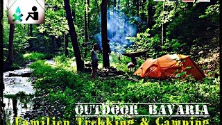 Familien Trekking amp Camping Bushcraft Tour  Outdoor Bavaria 100 Naturerlebnis [upl. by Aneba193]