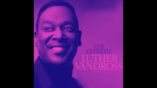 Luther Vandross  Never Too Much Slowed Down [upl. by Alemaj]