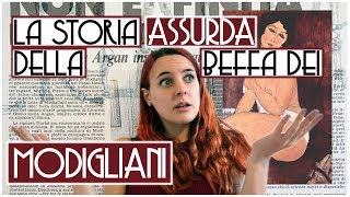 Una ASSURDA vicenda artistica  La beffa dei Modigliani [upl. by Wulf]