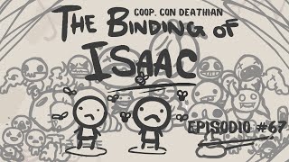 The Binding of Isaac coop con Deathian EP 67 Doble Eden y a disfrutar Con la liadita de siempre 😅 [upl. by Machos]