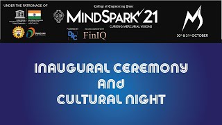 MindSpark21 Inaugural Ceremony amp Cultural Night [upl. by Fulvia794]