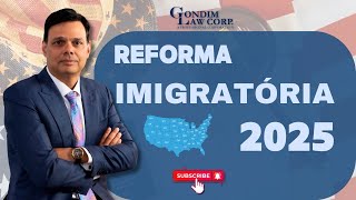 Reforma Imigratória 2025 [upl. by Tteirrah745]