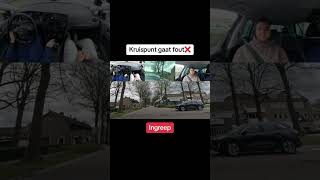 Kruispunt gaat fout❌🚗🤷‍♂️rijles rijlessen rijschool rijbewijs rijbewijstips rijbewijshalen fy [upl. by Esdras909]