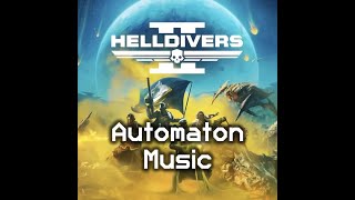 Complete Automaton Theme  Automaton Combat Music  Helldivers 2 OST [upl. by Hashimoto]