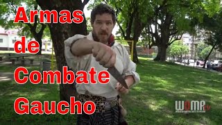 ARMAS De COMBATE GAUCHO Esgrima Criolla [upl. by Anilorak]