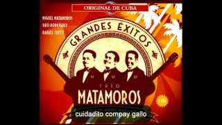 cuidadito compay gallo  trio matamoros [upl. by Bullivant]