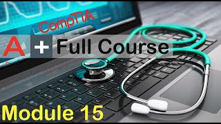 CompTIA A Full Course for Beginners  Module 15  Supporting and Troubleshooting Laptops [upl. by Gusba]