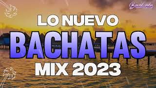 BACHATA 2023 🌴 MIX LO NUEVO 2023 🌴 MIX DE BACHATA 2023 [upl. by Mendoza]