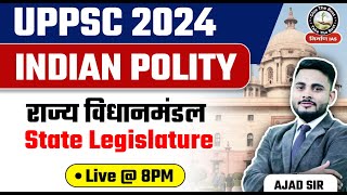 State Legislature  राज्य विधानमंडल  Indian Polity by Ajad Sir  UPPCS 2024  Nirman IAS [upl. by Gloriana201]