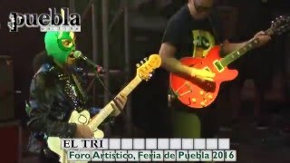 EL TRI en la Feria de Puebla 2016 [upl. by Earezed]