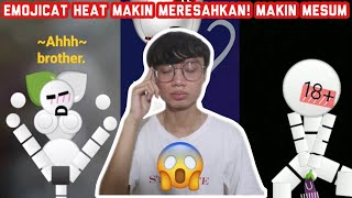 EMOJICAT HEAT MAKIN MERESAHKAN BIKIN OTAK MESUM 🥵🥵 [upl. by Gowrie]