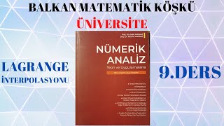 Nümerik Analiz 9 DERSİnterpolasyon Tanımı ve Lagrange Polinomunun Oluşturulması [upl. by Gilcrest]