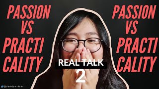 REALTALK 2 PASSION VS PRACTICALITY  AnakniRizal Advice [upl. by Maibach599]