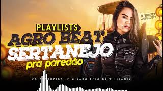 SELEÇÃO REMIX SERTANEJO  AGRO BEAT SERTANEJO CDZÃO PRA PAREDÃO BY DJ WILLIAMIX 2024 [upl. by Maidel]