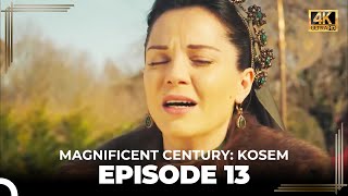 Magnificent Century Kosem Episode 13 English Subtitle 4K [upl. by Riem706]