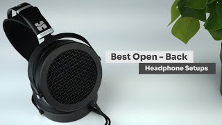 Best Open Back Headphone Setups For Beginners [upl. by Gian]