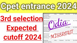 CPET Entrance 3rd Selection Expected Cutoff 2024  Odisha pg cutoff 2024  Cpet entrance cutoff 2024 [upl. by Annekcm988]