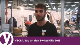 VSCI 1 Tag an den SwissSkills 2018 [upl. by Fernandina]