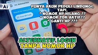 Cara Masuk Pedulilindungi dengan Email tanpa No HP [upl. by Sucitivel]