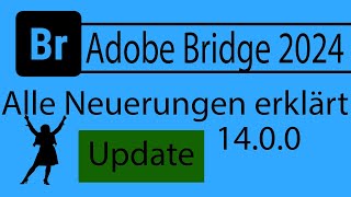 Adobe Bridge Update 2024  1400  tolle neue Funktionen [upl. by Ali]