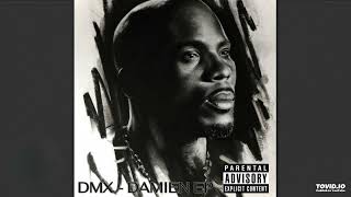 DMX  Damien EP ALBUM [upl. by Longfellow]