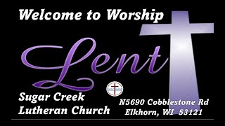 Sugar Creek Lutheran Church  Lent Baptism of Leilani Sue “Lamb of God”  Sun March 17 2024 [upl. by Bergmann876]