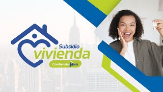 Subsidio de Vivienda Comfamiliar Huila [upl. by Mik]